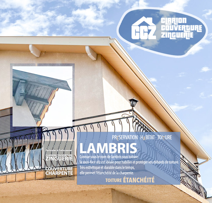 Habillage lambris. Connue sous le nom de lambris sous toiture, la sous-face alu est idéale pour habiller et protéger vos débords de toiture. Très esthétique et durable dans le temps, elle permet l’étanchéité de la charpente vis-à-vis des eaux pluviales notamment, tout en apportant une touche moderne au bâtis, maison ou copropriété.